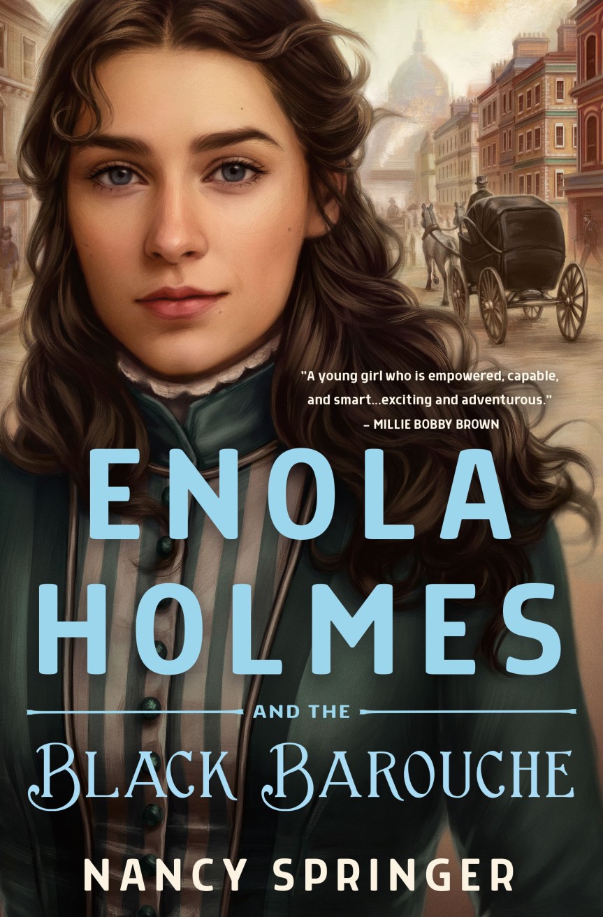 Enola Holmes and the Black Barouche: Excerpt